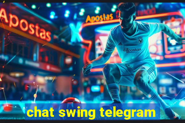 chat swing telegram